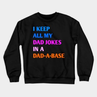 Dad jokes t-shirt Crewneck Sweatshirt